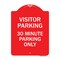 Signmission Visitor Parking Visitor Parking 30 Minute Parking Only, Red & White Alum, 18" x 24", RW-1824-22727 A-DES-RW-1824-22727 - alternate 1